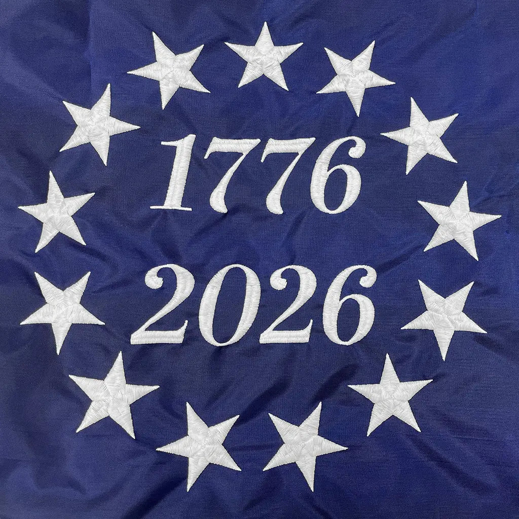 NEW! 1776 to 2026 Betsy Ross Flag - Fully Sewn and Embroidered