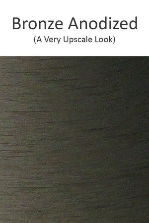 Bronze Anodized Finish